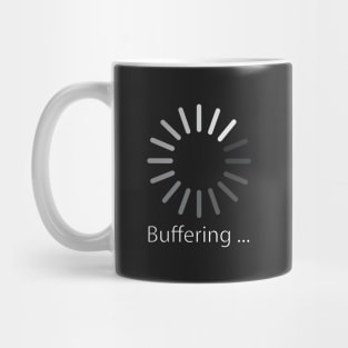 Buffering Mug